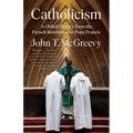 Catholicism: A Global History from the French Revolution to Pope Francis - Paperback