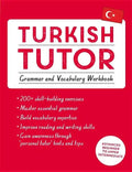 Turkish Tutor: Grammar and Vocabulary Workbook (Learn Turkish with Teach Yourself): Advanced Beginner to Upper Intermediate Course - Paperback