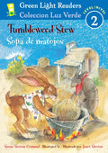 Tumbleweed Stew/Sopa de Matojos: Bilingual English and Spanish - Paperback