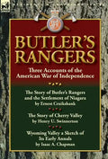 Butler's Rangers: Three Accounts of the American War of Independence - Hardcover