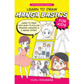 Learn to Draw Manga Basics for Kids: Learn to Draw with Easy-To-Follow Drawing Lessons in a Manga Story! - Paperback