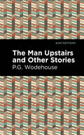 The Man Upstairs and Other Stories - Hardcover