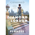 The Diamond of London: A Fascinating Historical Novel of the Regency Based on True History - Paperback
