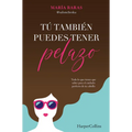 Tú también puedes tener pelazo - Paperback