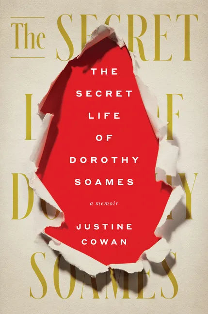 The Secret Life of Dorothy Soames: A Memoir - Hardcover