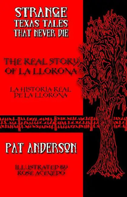 The Real Story of La Llorona - Paperback