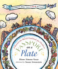 Passport on a Plate: A Round-The-World Cookbook for Children - Paperback