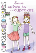 Emma Catwalks and Cupcakes! - Paperback
