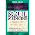 Soul Medicine: Awakening Your Inner Blueprint for Abundant Health and Energy - Paperback