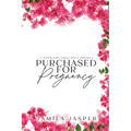 Purchased For Pregnancy: BWWM Dark Greek Mafia Romance - Paperback