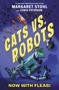 Cats vs. Robots: Now with Fleas! - Hardcover