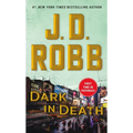 Dark in Death: An Eve Dallas Novel - Paperback