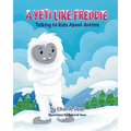 A Yeti Like Freddie: Talking to Kids About Autism - Paperback