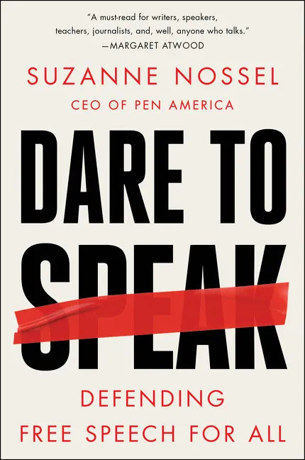 Dare to Speak: Defending Free Speech for All - Paperback
