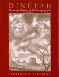 Dinetah: An Early History of the Navajo People - Paperback