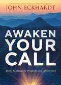 Awaken Your Call: Daily Readings for Prophets and Intercessors - Paperback