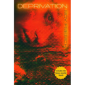 Deprivation - Paperback