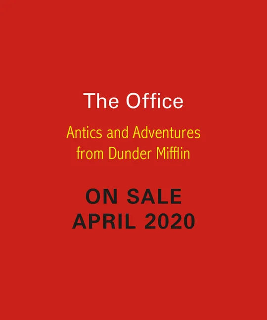The Office: Antics and Adventures from Dunder Mifflin - Hardcover