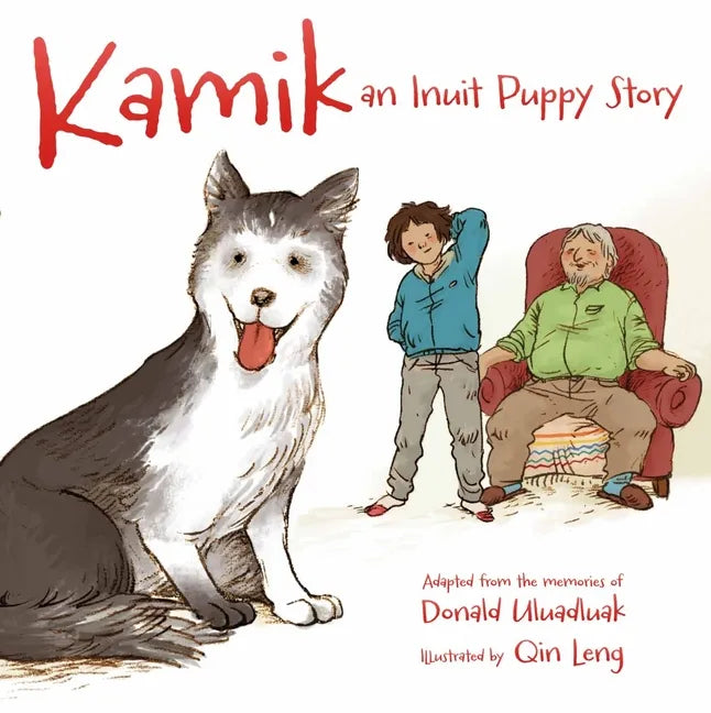 Kamik: An Inuit Puppy Story - Paperback