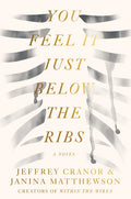 You Feel It Just Below the Ribs - Paperback