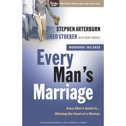 Every Man's Marriage: An Every Man's Guide to Winning the Heart of a Woman - Paperback