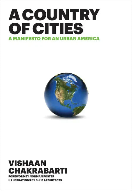 A Country of Cities: A Manifesto for an Urban America - Hardcover
