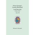 Prince George's County, Maryland, Land Records 1752-1757: Liber NN - Paperback