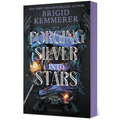 Forging Silver Into Stars (Limited Special Edition) - Paperback