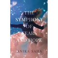 The Symphony of Tears and Hope - Paperback