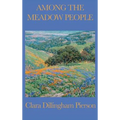 Among the Meadow People - Hardcover