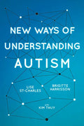 New Ways of Understanding Autism - Paperback