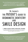 Dr. Lazare's: The Patient's Guide to Biomimetic Dentistry and Smile Design - Paperback
