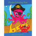 Pirate Coloring Fun: Kids Coloring Book - Paperback
