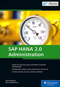 SAP Hana 2.0 Administration - Hardcover