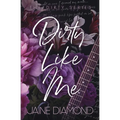 Dirty Like Me - Paperback