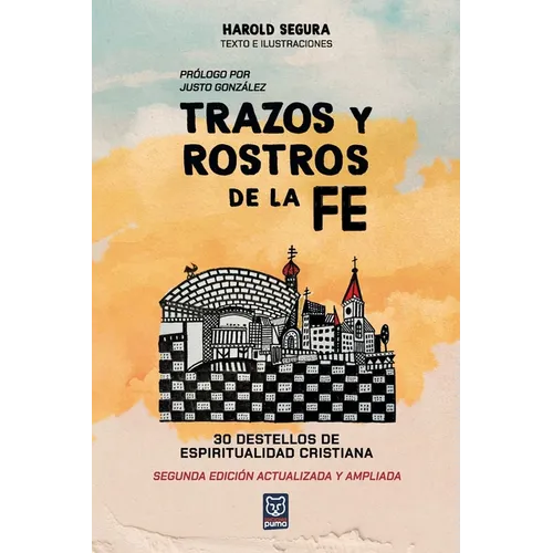 Trazos Y Rostros de la Fe: 30 destellos de espiritualidad cristiana - Paperback