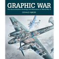 Graphic War: The Secret Aviation Drawings and Illustrations of World War II - Paperback