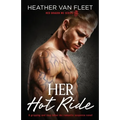 Her Hot Ride: A gripping and sexy biker mc romantic suspense novel - Paperback