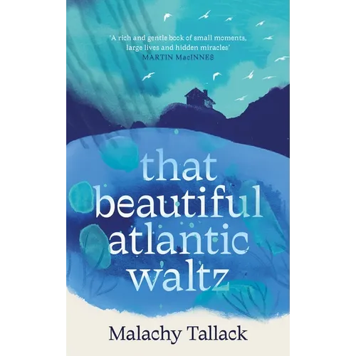 That Beautiful Atlantic Waltz - Hardcover