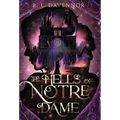 The Hells of Notre Dame: A Steamy Sapphic Retelling - Hardcover