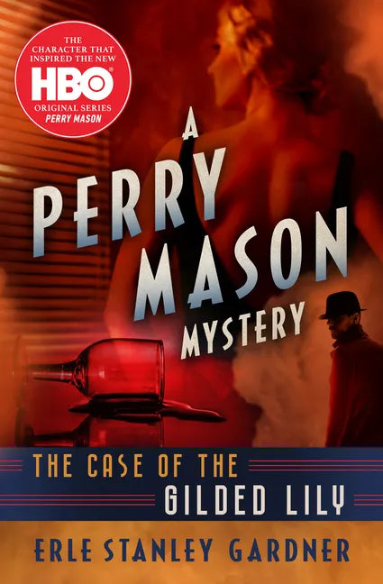 The Case of the Gilded Lily - Paperback