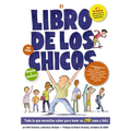 El Libro de Los Chicos: Todo Lo Que Necesitas Saber Para Tener Un ¡Tú! Sano Y Feliz - Paperback