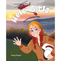 Helo Girls: The Firefighting Pilot - Hardcover