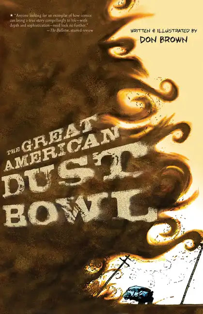 The Great American Dust Bowl: A Graphic Novel - Paperback