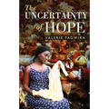 The Uncertainty of Hope - Paperback
