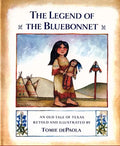The Legend of the Bluebonnet: An Old Tale of Texas - Hardcover