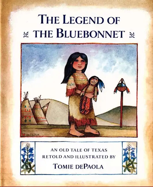 The Legend of the Bluebonnet: An Old Tale of Texas - Hardcover