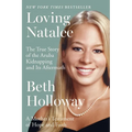 Loving Natalee: A Mother's Testament of Hope and Faith - Paperback