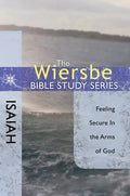 Isaiah: Feeling Secure in the Arms of God - Paperback