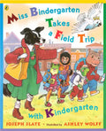 Miss Bindergarten Takes a Field Trip with Kindergarten - Paperback